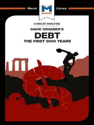 cover image of A Macat Analysis of Debt: The First 5000 Years